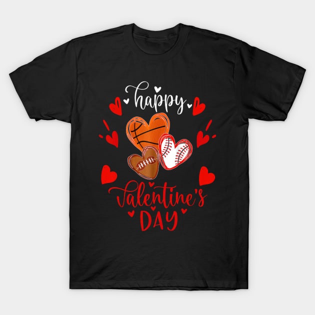 Happy Valentine's Day Basketball Baseball Football T-Shirt by Gearlds Leonia